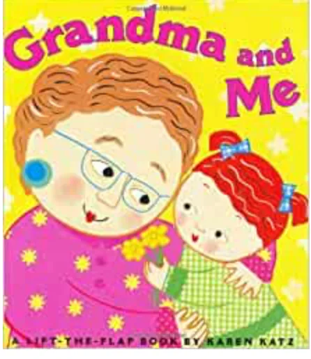 Karen Katz: Grandma and Me